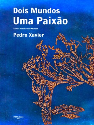 cover image of Dois Mundos, Uma Paixão